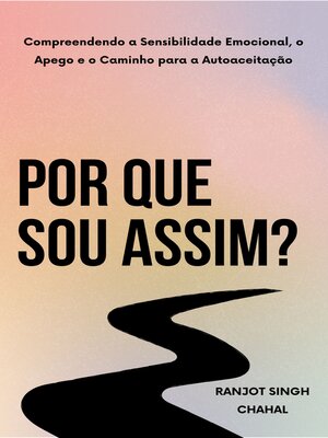 cover image of Por Que Sou Assim?